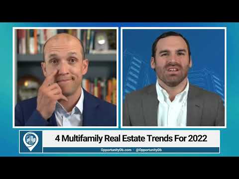 4 Multifamily Real Estate Trends For 2022, With Scott Hawksworth