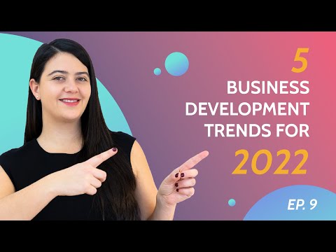 5 Business Development Trends for 2022 | #BDHacks | Ep.9