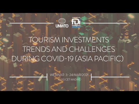 Tourism Investments Trends and Challenges (Asia Pacific)