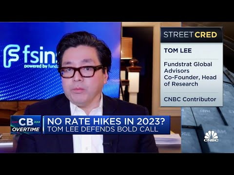 Fundstrat's Tom Lee defends bold call of zero Fed rate hikes in 2023