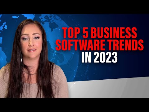 The Future of Business Software: 5 Trends to Watch