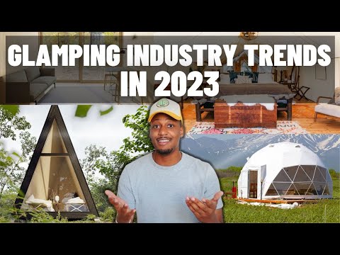 Glamping Business Predictions for 2023: How you can make money and be ahead of the trend this year