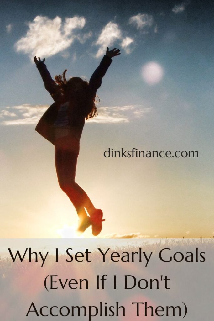 Why I Set Yearly Goals