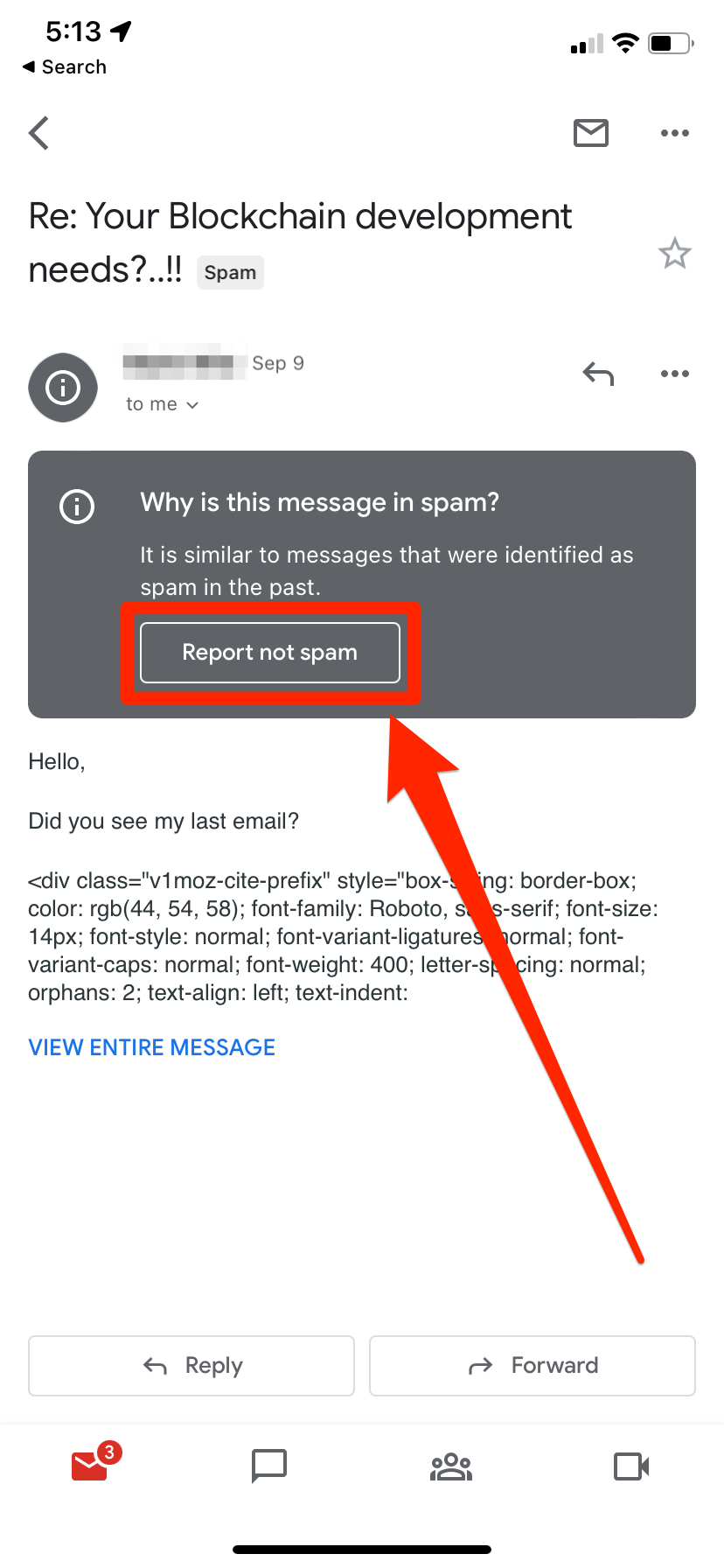 A message in the Gmail app that's been marked as spam. The "Report not spam" button is highlighted.