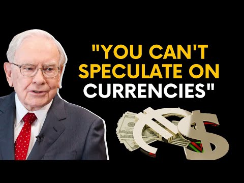 Warren Buffet: You can't predict FOREX movements