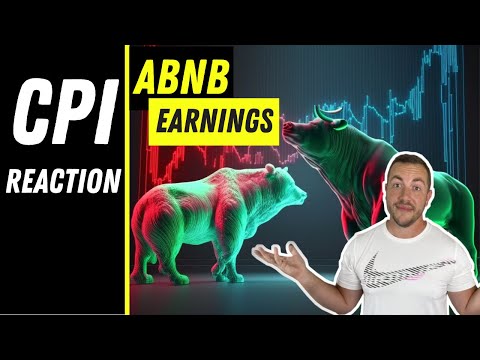 Market Volatility After CPI Data Report: What Investors Need to Know -ABNB Earnings Reaction SOARS