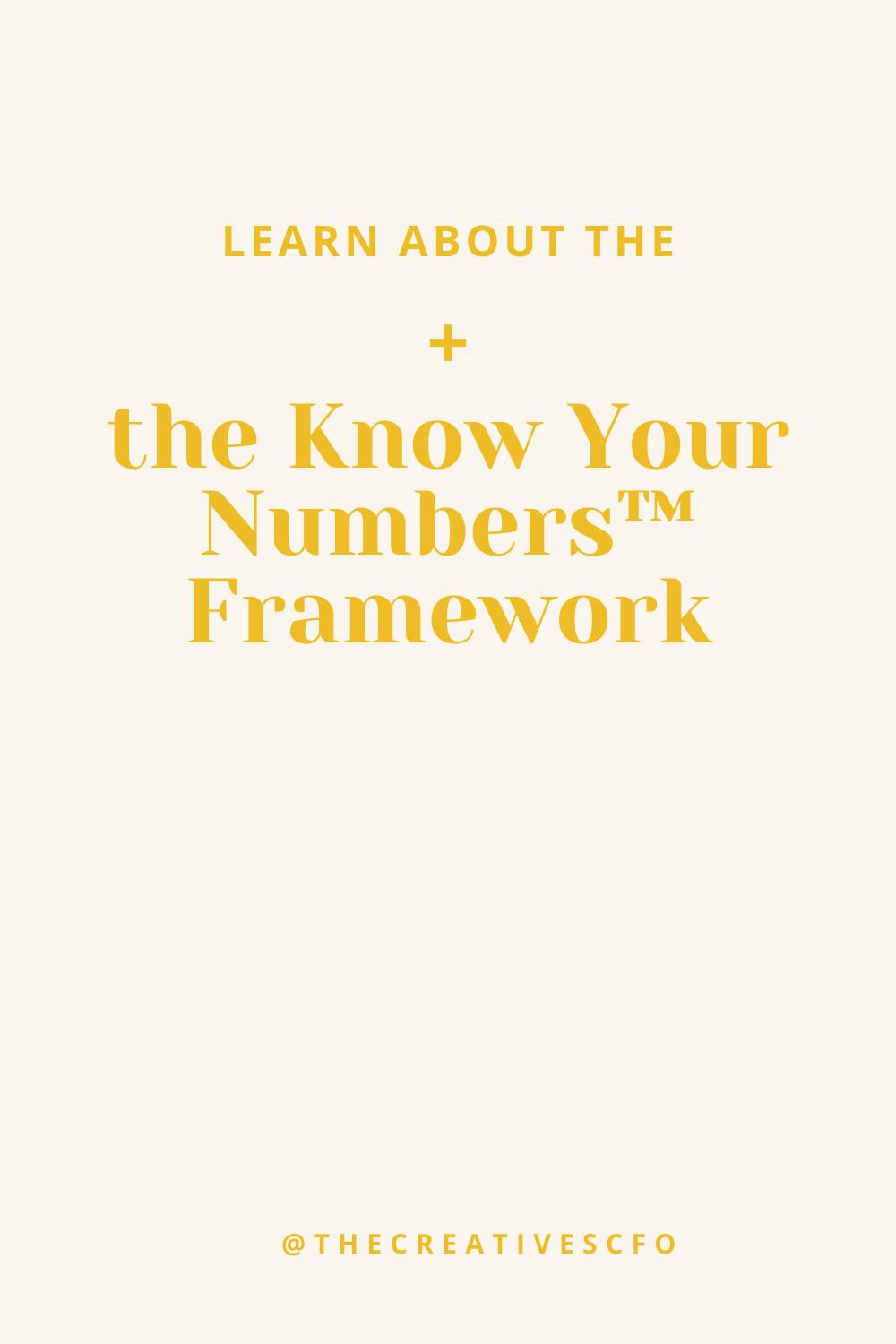 the Know Your Numbers™️ Framework