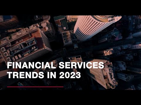 Financial Services Trends in 2023