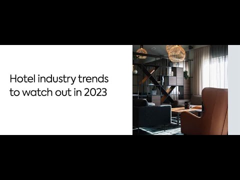 Trends in the Hotel Business for 2023