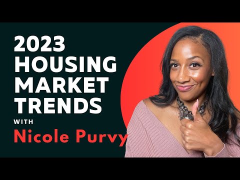 Housing Market Trends for 2023 with Nicole Purvy