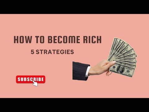 Unbelievable | 5 Proven Strategies to Get Rich!