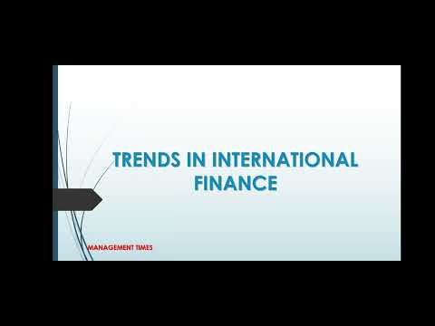 Trends in international finance | International Business Operations | in hindi |