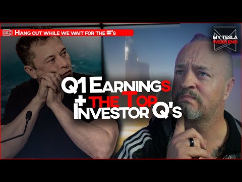 Tesla Q1 Financials Hangout - 30-minutes before the market closes answering questions