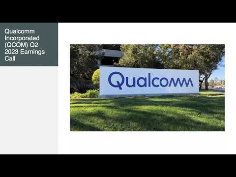 Qualcomm Incorporated $QCOM Q2 2023 Earnings Call