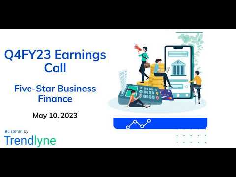 Five-Star Business Earnings Call for Q4FY23 and Full Year