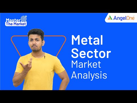 Metal Sector Analysis: Trends, Challenges, and Opportunities faced by Metal Industry