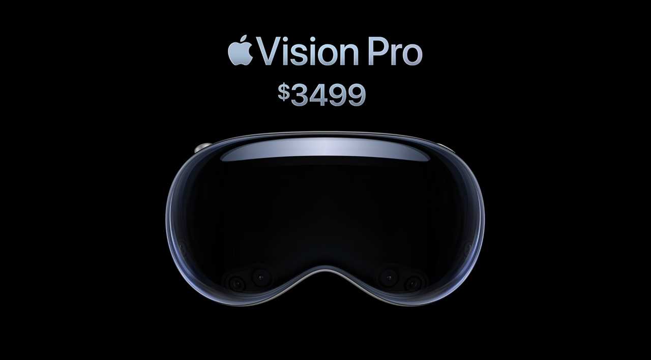 Apple Vision Pro price: $3,499.