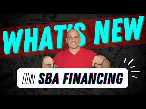 What's New in SBA Financing? [June 2023]