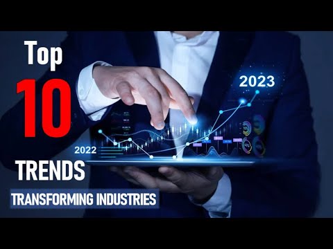 Top 10 Business Trends Transforming Industries in 2023