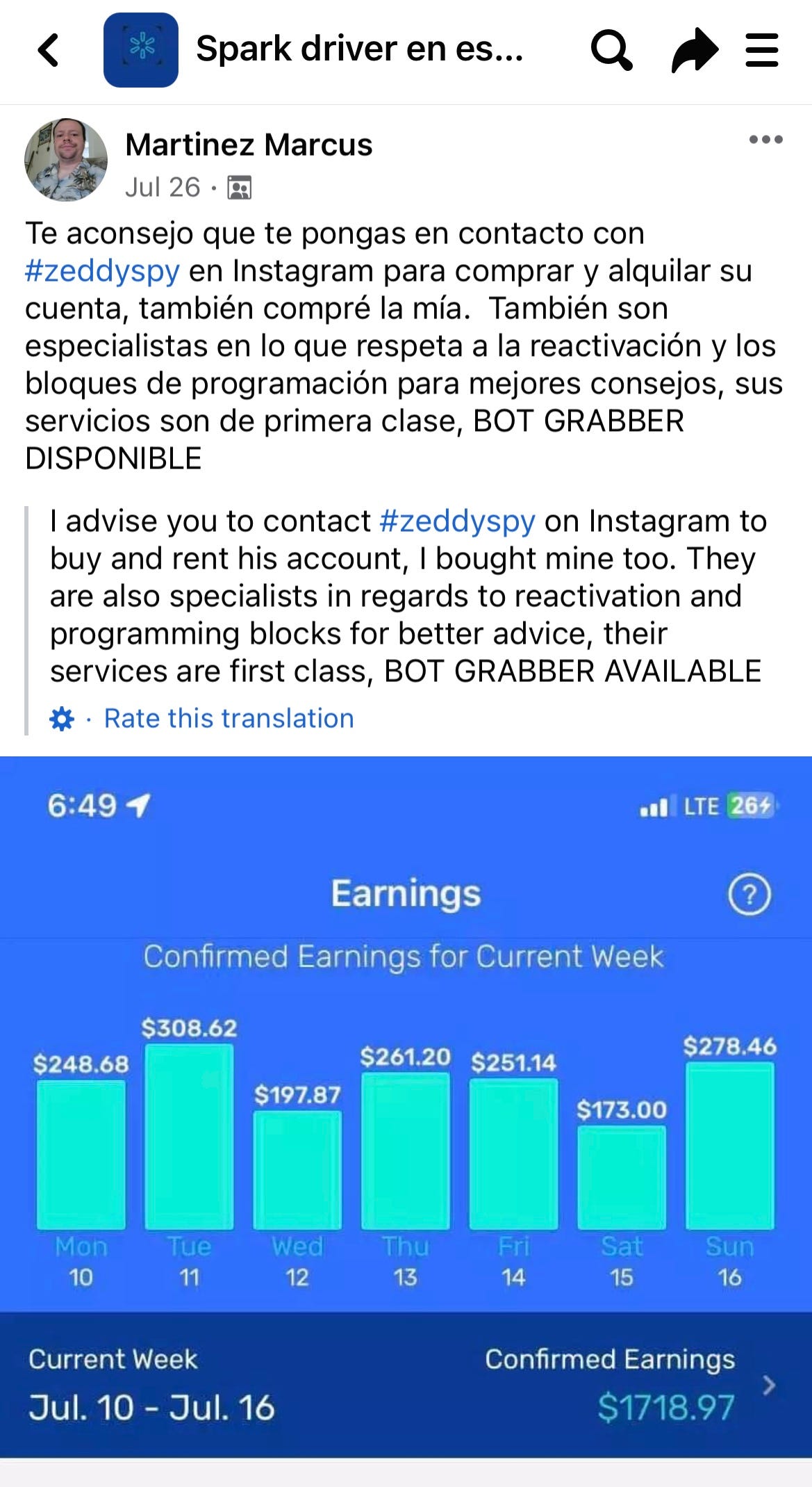 A screenshot of a Facebook post in the "Spark driver en espanol" Facebook group shows a Spanish-language post advertising Walmart Spark accounts for sale and rent, as well as software that it says can grab orders automatically. A blue-and-turoquoise graph at the bottom of the post shows a weekly earnings total of $1,718.97. 