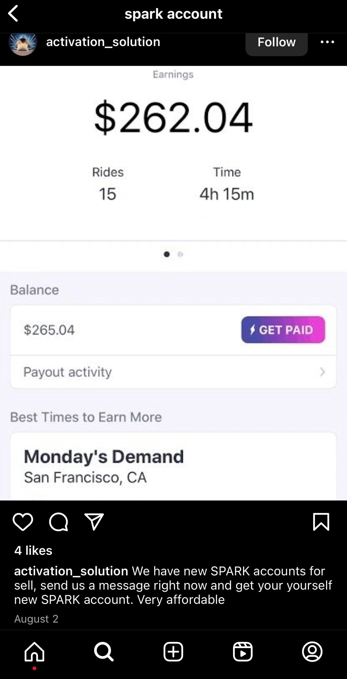 A post from Instagram shows $262 in earnings for four hours and 15 minutes of work as well as a caption advertising Spark accounts for sale.