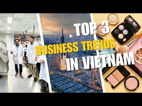 Top business trends 2025 | Vietnam supply chain challenge | Vietnam foreign investment