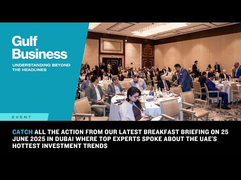 Hottest investment trends in the UAE: Watch our latest Breakfast Briefing panel event