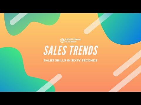 Sales Trends to Remember! | SALES SKILLS IN SIXTY SECONDS