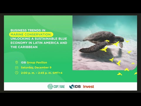 IDB Invest - Business Trends in Marine Conservation