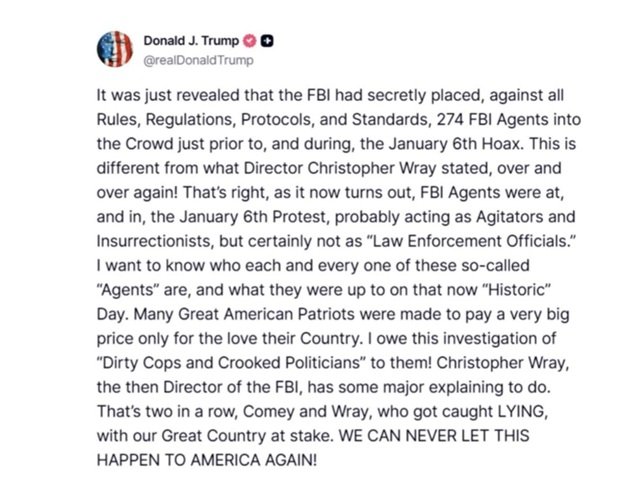 Text from a tweet by Donald Trump discussing the FBI's alleged involvement in the January 6th protest, expressing concerns about agents and accountability.