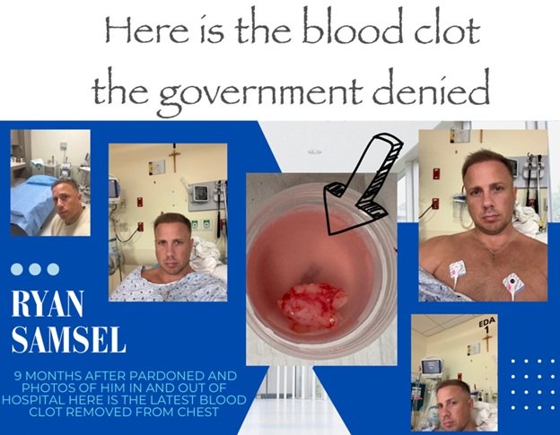 Image showing Ryan Samsel in a hospital setting, highlighting a blood clot removed from his chest nine months after being pardoned, with accompanying photos depicting his recovery process.
