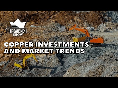 Copper Investments and Market Trends