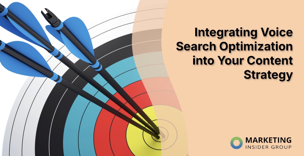 Integrating Voice Search Optimization into Your Content Strategy