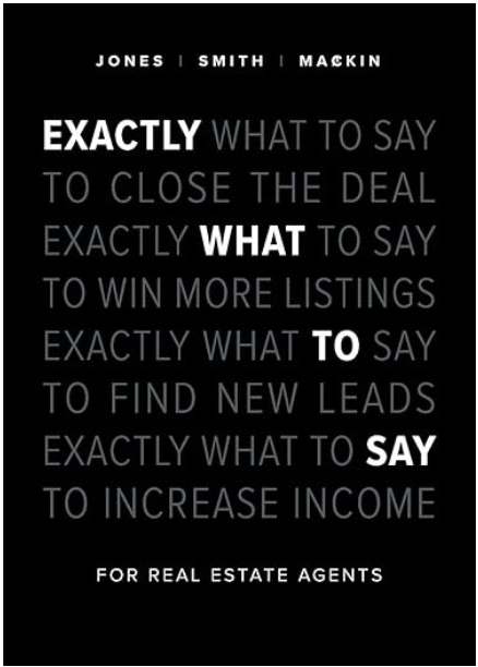 Exactly What to Say For Real Estate Agents book cover