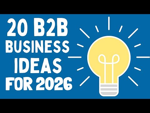 20 Profitable B2B Business Ideas to Start a Business in 2026