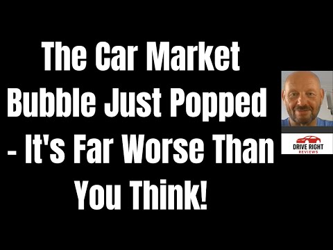 The Car Market Bubble Just Popped - It's Far Worse Than You Think!