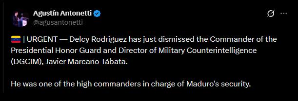 Tweet announcing the dismissal of Javier Marcano Tábata, Commander of the Presidential Honor Guard and Director of Military Counterintelligence in Venezuela, by Delcy Rodríguez.