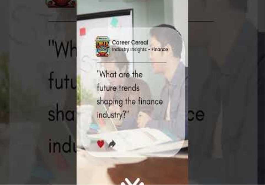 What are the future trends shaping the finance industry?