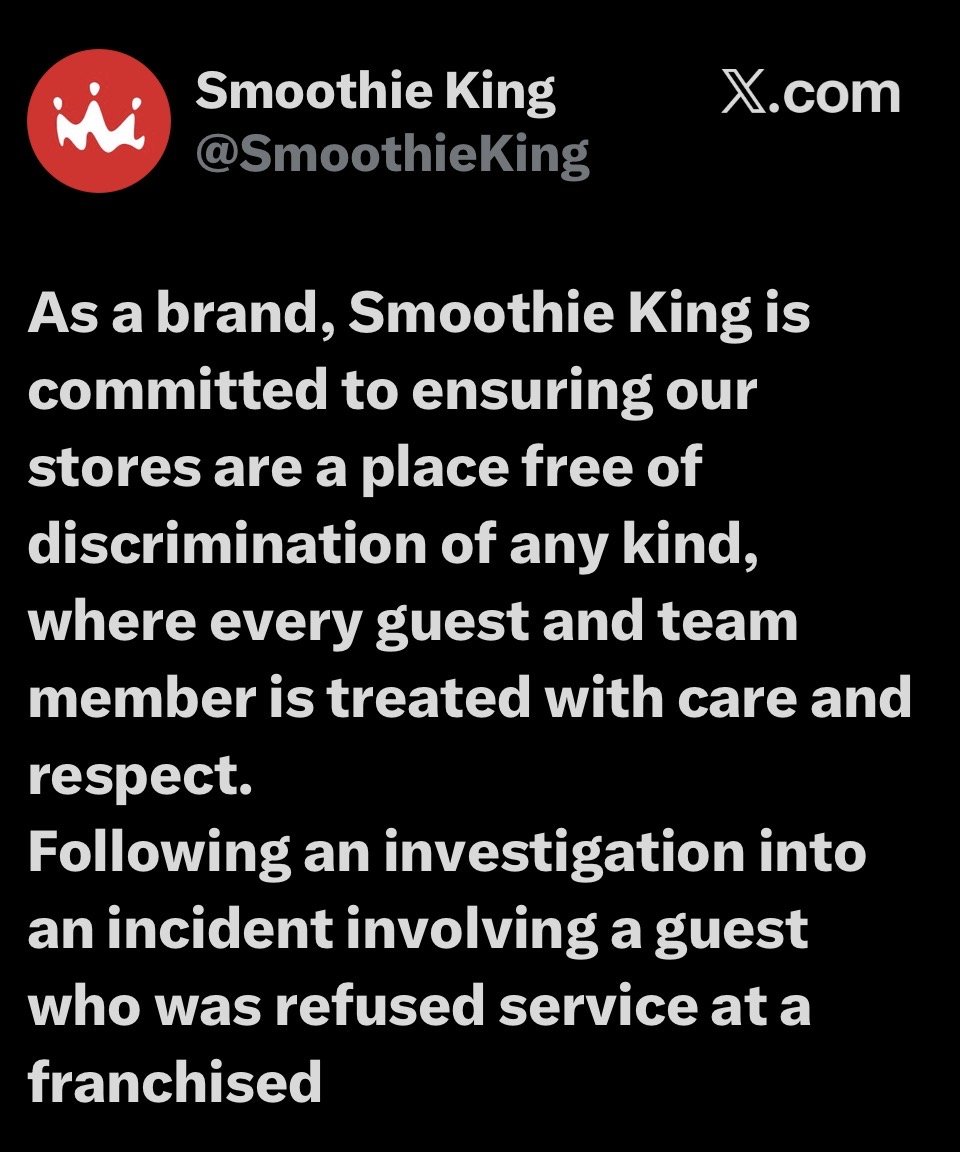 Smoothie King emphasizes commitment to non-discrimination and respectful treatment for all guests and team members following a service incident investigation.