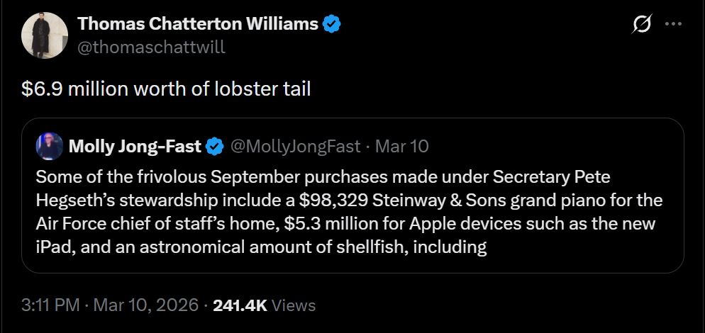 Tweet discussing $6.9 million spent on lobster tail alongside other extravagant purchases, highlighting government spending under Secretary Pete Hegseth.