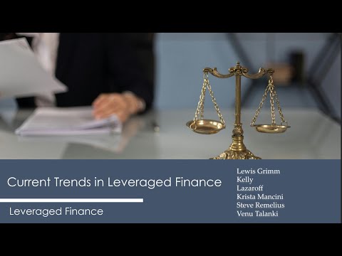 Current Trends in Leveraged Finance
