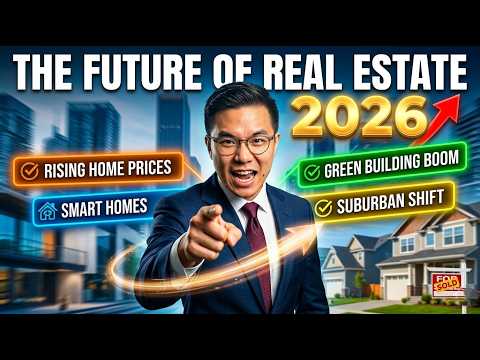The Future of Real Estate: 7 Trends Shaping the Market in 2026