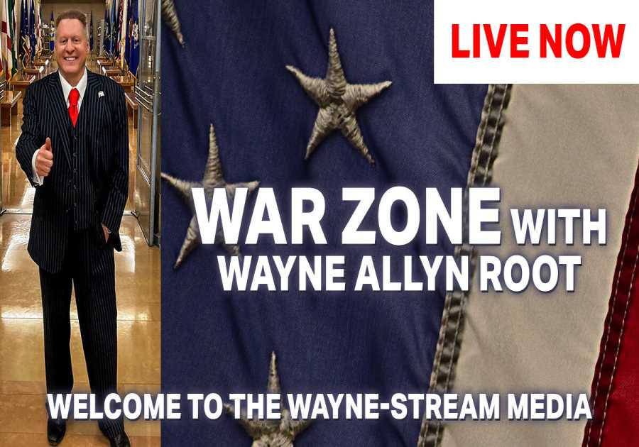 Watch Live: The WAR Zone Podcast With Wayne Allyn Root Presented by The Gateway Pundit: Massive Win for TGP-Government Settles and Agrees to End Biden Censorship Tyranny and More!