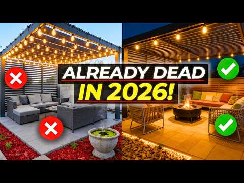 10 Patio Trends Already DEAD in 2026 That Make Your Home Look RIDICULOUSLY Outdated