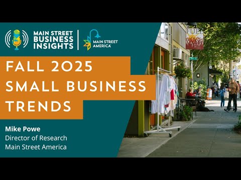 Fall 2025 Small Business Trends | Main Street Business Insights
