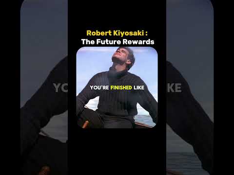 Robert Kiyosaki | The Future Pays Visionaries