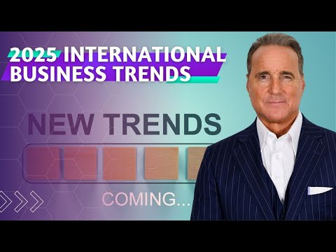Top EXPERTS Share International Business Trends 2025