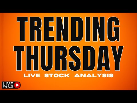 🔴[LIVE] The Market Is Changing. Are You Paying Attention? - Trending Thursday